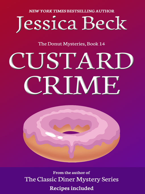 Title details for Custard Crime by Jessica Beck - Available